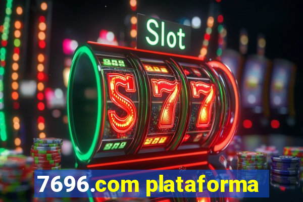 7696.com plataforma